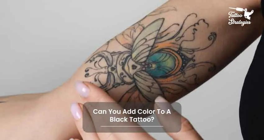 Can You Add Color To A Black Tattoo - Tattoo Strategies