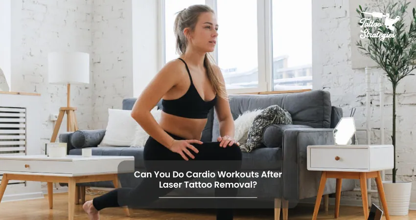 Can You Do Cardio Workouts After Laser Tattoo Removal