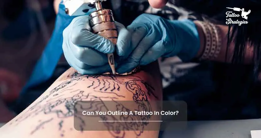 Can You Outline A Tattoo In Color - Tattoo Strategies