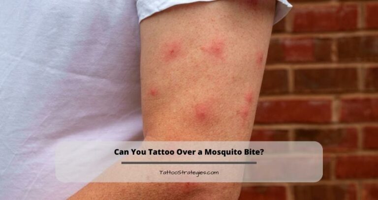 3 Reasons You Shouldn’t Tattoo Over a Mosquito Bite – Tattoo Strategies