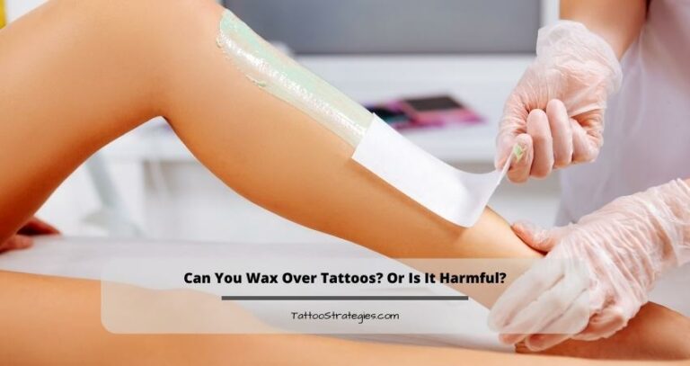 Can You Wax Over Tattoos? Or Is It Harmful?