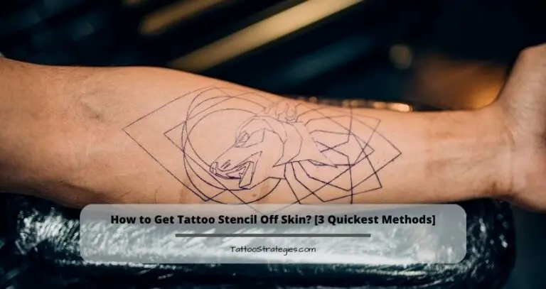 Best Way To Get Tattoo Stencil Off