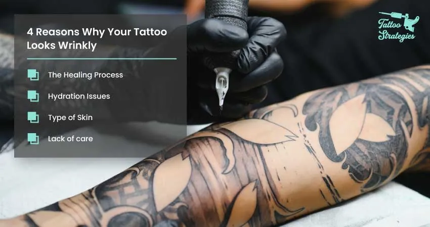 4 Reasons Why Your Tattoo Looks Wrinkly - Tattoo Strategies