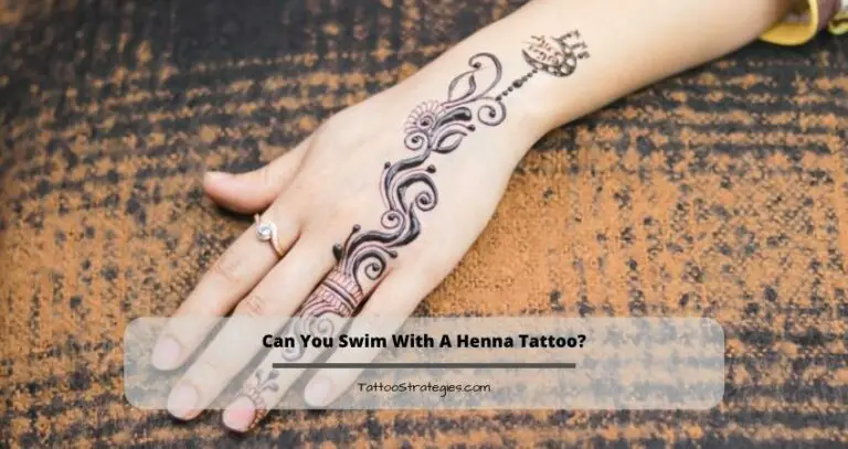 Can You Swim With A Henna Tattoo?