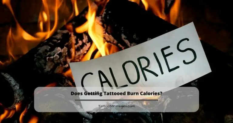 Does Getting Tattooed Burn Calories?
