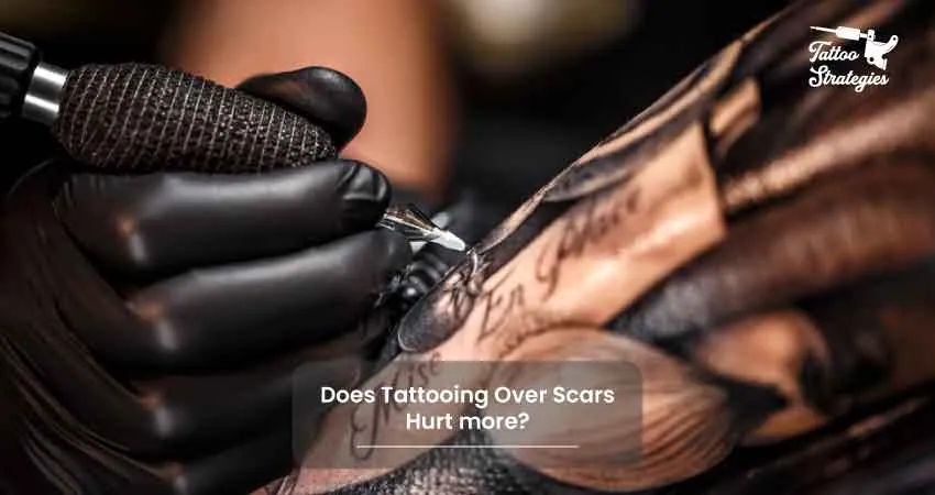 Does Tattooing Over Scars Hurt more - Tattoo Strategies