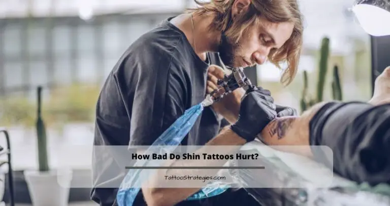 How Bad Do Shin Tattoos Hurt?