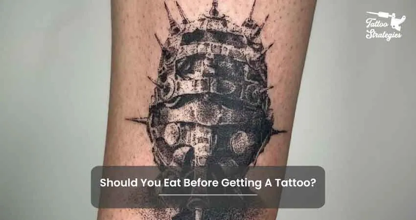 Should You Eat Before Getting A Tattoo - Tattoo Strategies