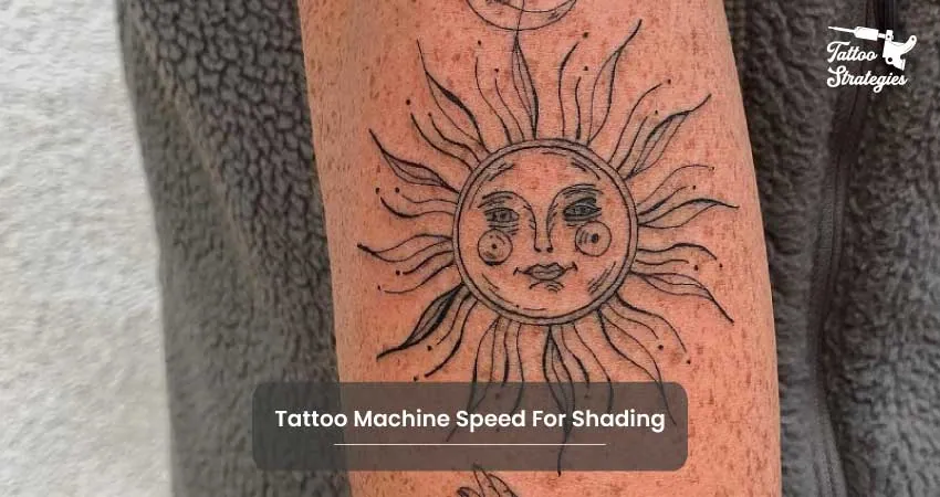 Tattoo Machine Speed For Shading - Tattoo Strategies