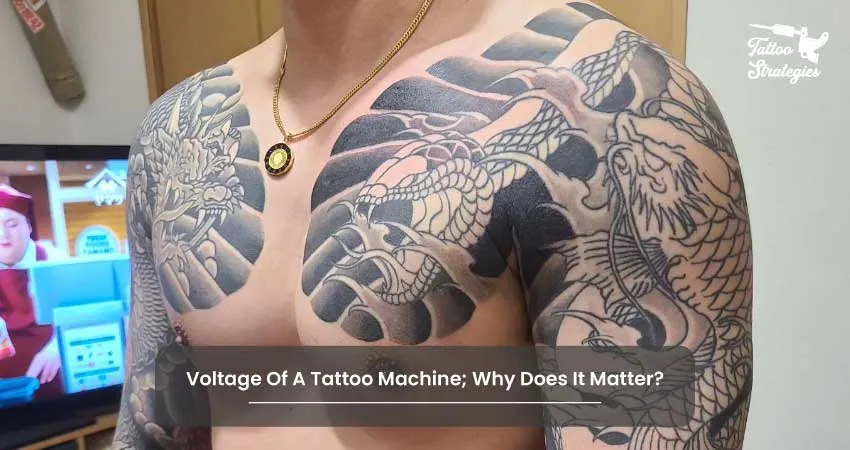 Voltage Of A Tattoo Machine Why Does It Matter - Tattoo Strategies