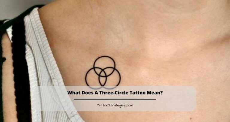 What Does A Three-Circle Tattoo Mean?