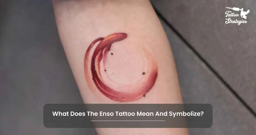 What Does The Enso Tattoo Mean And Symbolize - Tattoo Strategies
