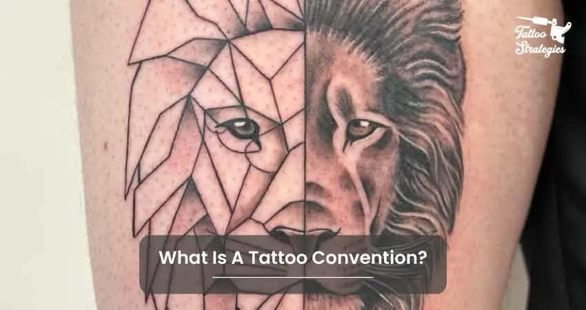 What Is A Tattoo Convention - Tattoo Strategies