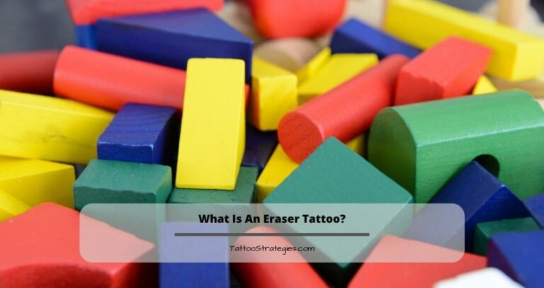 What Is An Eraser Tattoo?