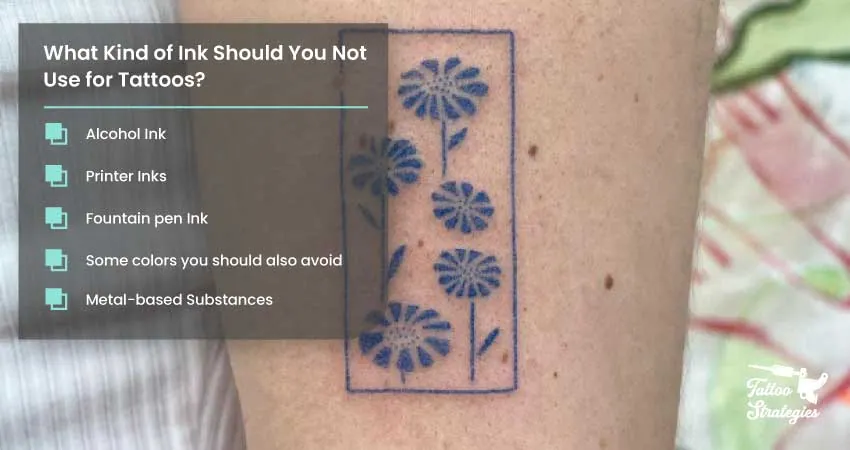 What Kind of Ink Should You Not Use for Tattoos - Tattoo Strategies
